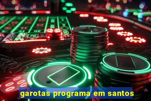 garotas programa em santos